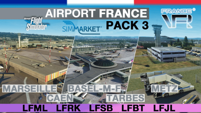 5 Airports zum Preis von 2: AIRPORT FRANCE PACK 3 MSFS