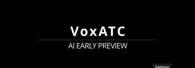 VoxATC, der dritte (und wir hören nicht auf zu zählen) im Bunde der ATC AI Versprechungen