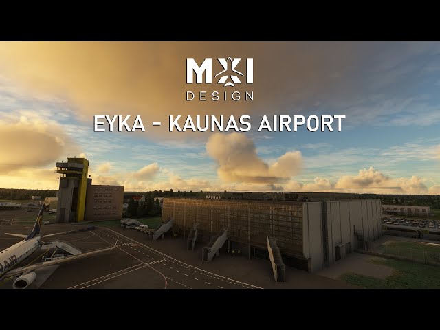 EU Highlight: Der Kaunas Airport EYKA von MXI Design im MSFS