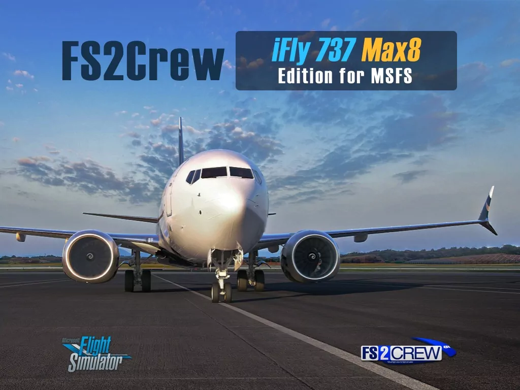 FS2Crew – iFly 737 MAX8 Edition: Realistischer Airline-Flug im MSFS